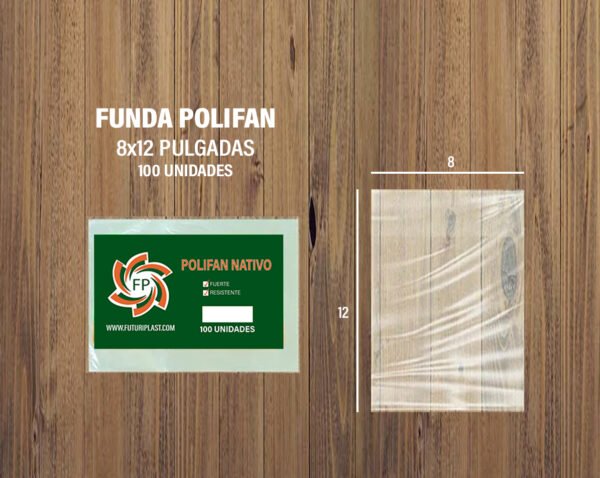 FUNDA POLIFAN 8 X 12 DE 100 UNDS