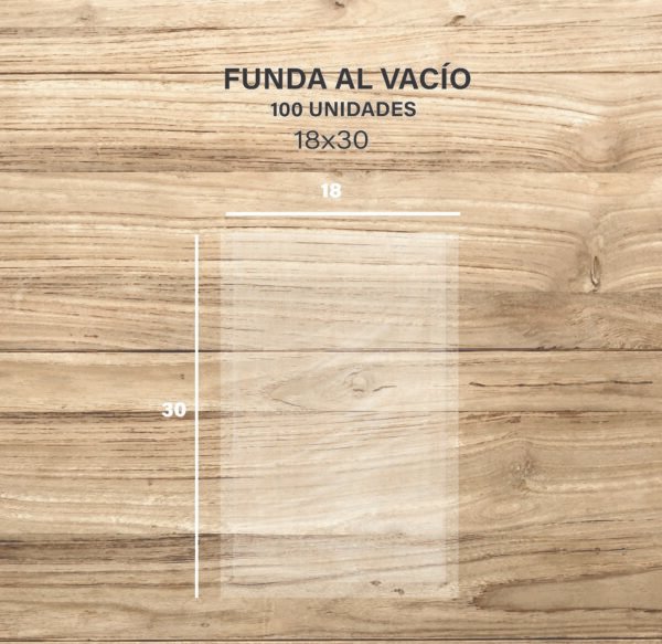 FUNDA AL VACIO 18 X 30 CM X 100 UNIDADES