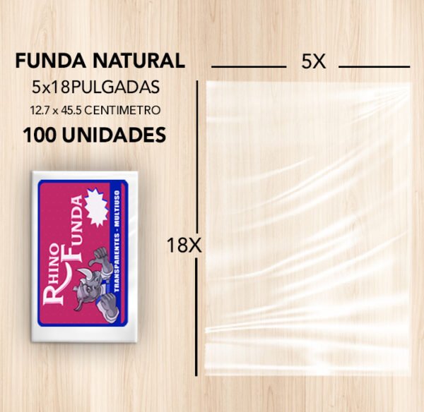 FUNDA NATURAL 5 X 18 DE 100 UNDS