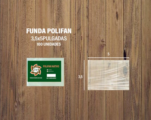 FUNDA POLIFAN 3.5X5 DE 100 UNDS
