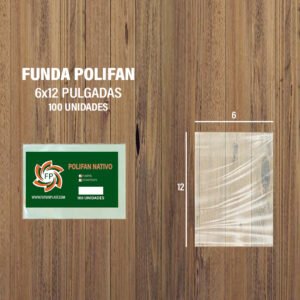 FUNDA POLIFAN 6 X 12 DE 100 UNDS