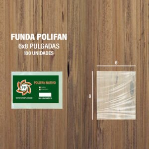 FUNDA POLIFAN 6 X 8 DE 100 UNDS